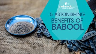 5 Astonishing Benefits Of Babool [upl. by Wehner926]