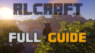 RLCraft FULL Guide [upl. by Arihat]