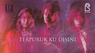 KLa Project  Terpuruk Ku Disini  Official Music Video [upl. by Rubia]