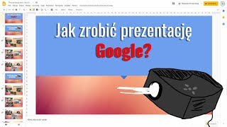 Jak zrobić prezentację w Google [upl. by Ahtenak]