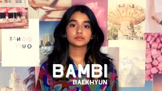 Bambi Baekhyun Cover Janaki Easwar [upl. by Olgnaed]