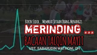 BACAAN TALQIN MAYIT BIKIN SEDIH [upl. by Suckram]