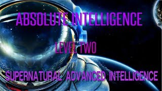 Absolute Intelligence Level Two  Advanced Supernatural Intelligence  Subliminal Affirmations [upl. by Faina681]