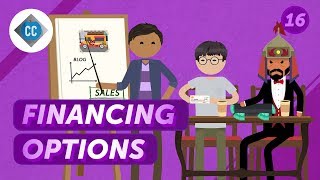 Financing Options for Small Businesses Crash Course Entrepreneurship 16 [upl. by Otanod]