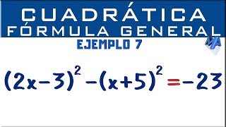 Ecuación cuadrática por fórmula general  Ejemplo 7 [upl. by Nairolf129]