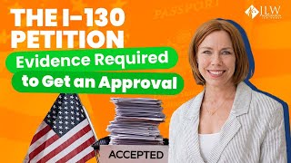 I130 Evidence Required to Get an Approval [upl. by Eiralam]