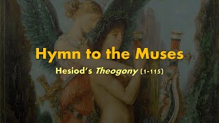 Recitation of Hesiods Theogony 1115 Hymn to the Muses Ancient Greek poetry [upl. by Eecart]