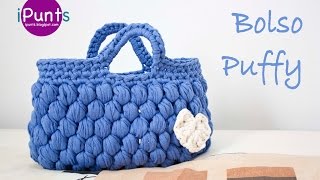 Aprende punto Puff a crochet y hazte este Bolso Puffy trapillo [upl. by Inhsor]