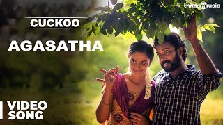 Agasatha Official Video Song  Cuckoo  Featuring Dinesh Malavika [upl. by Hareemas810]