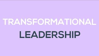 What is Transformational Leadership [upl. by Adaven]