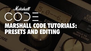 CODE Tutorials  Presets amp Editing  Marshall [upl. by Neroled]