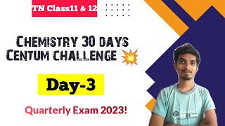 Chemistry 30 days Centum challengeTN Class11 amp 12Quarterly Exam 2023 [upl. by Lettig]