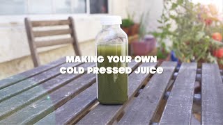 How to Make Cold Pressed Juice at Home [upl. by Ardnuasak]