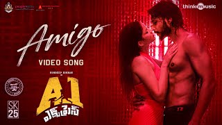 A1 Express  Amigo Video Song  Sundeep Kishan Lavanya Tripathi  Hiphop Tamizha [upl. by Akkim]