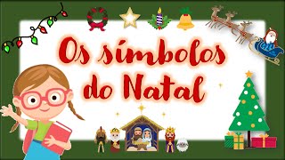 Os símbolos do Natal e seus significados [upl. by Garrett]