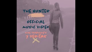 Mike Trabulsies 7 Veritas  quotTHE HUNTERquot Official Music Video [upl. by Aryamoy]