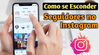 Como ocultar seguidores do Instagram  Ocultar lista de seguidores do Instagram [upl. by Ninos]