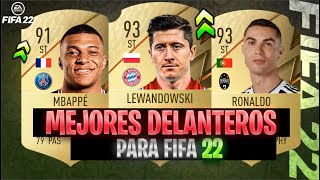 FIFA 22  LOS MEJORES DELANTEROS FUT 22🔥😱 [upl. by Hawger]