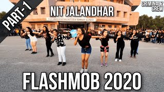 Flash Mob at Utkansh 2020 PART1  NIT Jalandhar  Punjab  CRIMINALZ CREW [upl. by Dirraj723]