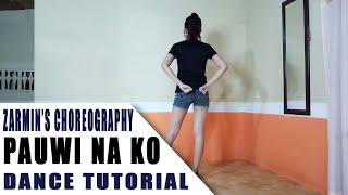 PAUWI NA KO Dance Tutorial Stepbystep w Explanation  Rosa Leonero [upl. by Saunders917]