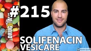 SOLIFENACIN VESICARE  PHARMACIST REVIEW  215 [upl. by Eycal549]