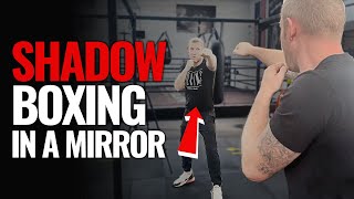 SHADOW BOXING In Front of a MIRROR  How to Shadow Box [upl. by Warenne]