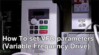 How To set up VFD parameters Variable Frequency Drive CNC Episode 16 [upl. by Naletak]