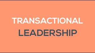 What is Transactional Leadership [upl. by Bellis]