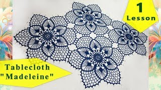 How to crochet tablecloth quotMADELEINEquot  1  tutorial for beginners [upl. by Cinomod258]