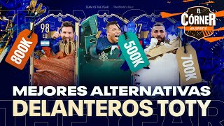 Las MEJORES ALTERNATIVAS a los DELANTEROS TOTY  El Córner [upl. by Garek60]