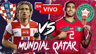 🔴 Croacia vs Marruecos EN VIVO Mundial Qatar 2022 [upl. by Nigrom]