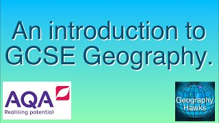 An introduction to GCSE Geography AQA specification Powered by GeographyHawks [upl. by Suzi]