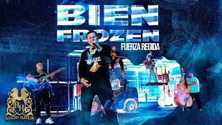 Fuerza Regida  Bien Frozen Live [upl. by Roanne]