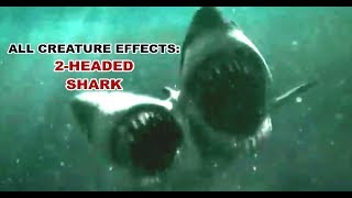 All Creature Effects 2Headed Shark [upl. by Yrnehnhoj]