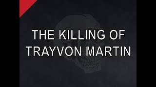 The Killing of Trayvon Martin [upl. by Aneles]