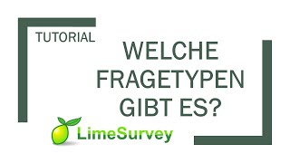 LimeSurvey Fragetypen in der Übersicht [upl. by Nirehtac]