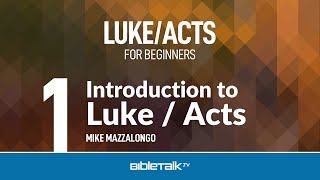 Luke Bible Study for Beginners – Mike Mazzalongo  BibleTalktv [upl. by Ignazio924]