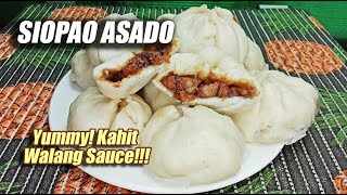 SIOPAO ASADO WITH PORK ASADO FILLING  YUMMY KAHIT WALANG SAUCE [upl. by Itra]