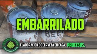 Cómo hacer cerveza artesanal en casa PROCESOS EMBARRILADO SÉPTIMO PROCESO [upl. by Ambie]