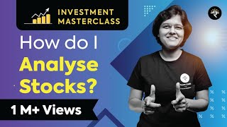 How do I Analyse Stocks  Investment Masterclass [upl. by Selegna]