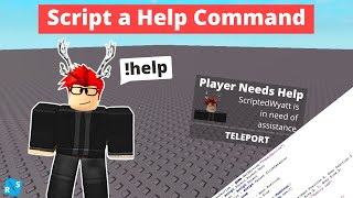 Roblox Scripting Tutorial How to Script a Help Command [upl. by Idelle]