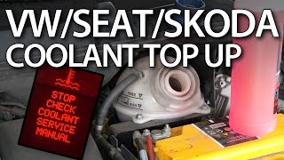 How to top up coolant in Volkswagen Seat Skoda cars VAG service [upl. by Nicolella217]