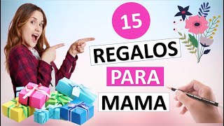 15 MANUALIDADES PARA REGALAR EL DÍA DE LA MADRE [upl. by Nawaj729]