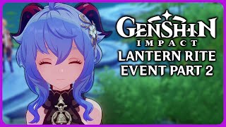 Lantern Rite Event Part 2  Genshin Impact 44 [upl. by Garfield]