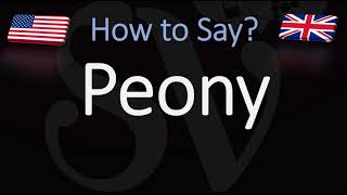 How to Pronounce Peony CORRECTLY [upl. by Christabel]