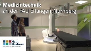 Medizintechnik an der FAU ErlangenNürnberg [upl. by Eriuqs]