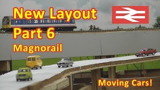 New Layout Build  Magnorail [upl. by Ruperta]