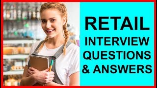 7 RETAIL INTERVIEW Questions and Answers PASS GUARANTEED [upl. by Hafler]