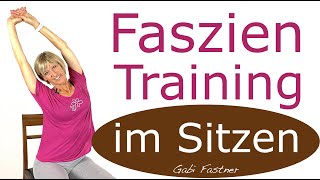 🐿 26 min Faszien Fitness im Sitzen und Liegen [upl. by Ern]