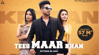 Tees Maar Khan Mittran Da Naa  Kptaan  Punjabi Song [upl. by Pardner]